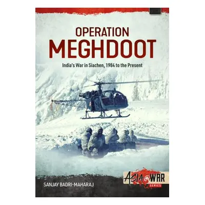 Operation Meghdoot - Badri-Maharaj, Sanjay