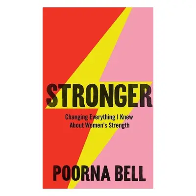 Stronger - Bell, Poorna