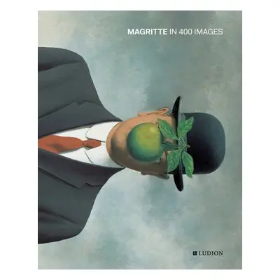 Magritte in 400 images - Waseige, Julie