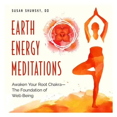 Earth Energy Meditations - Shumsky, Susan (Susan Shumsky)