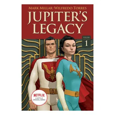 Jupiter's Legacy, Volume 1 (NETFLIX Edition) - Millar, Mark