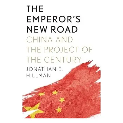 Emperor's New Road - Hillman, Jonathan E