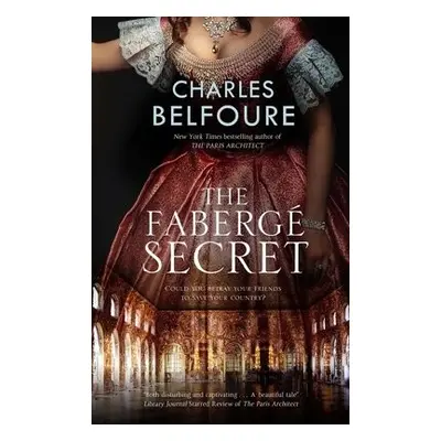 Faberge Secret - Belfoure, Charles