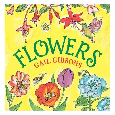 Flowers - Gibbons, Gail