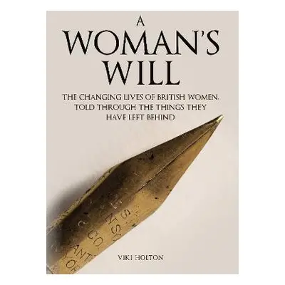 Woman's Will - Holton, Viki