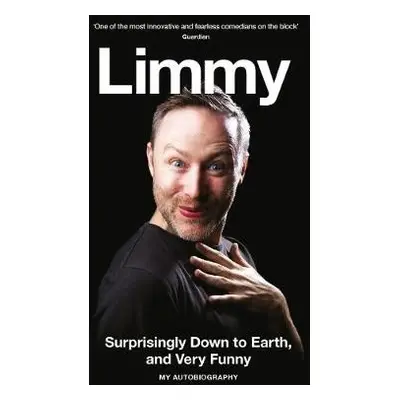 Surprisingly Down to Earth, and Very Funny - Limmy