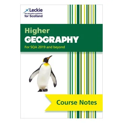 Higher Geography (second edition) - Williamson, Sheena a Williamson, Fiona a Leckie