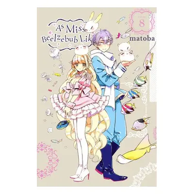 As Miss Beelzebub Likes, Vol. 8 - Matoba