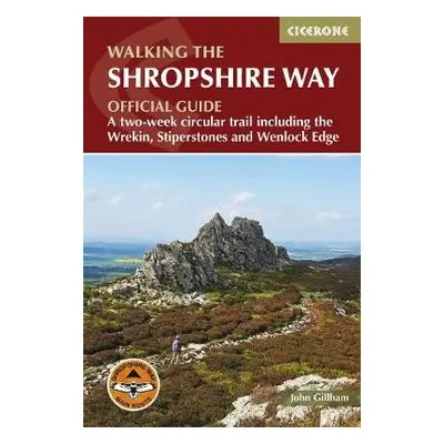 Walking the Shropshire Way - Gillham, John