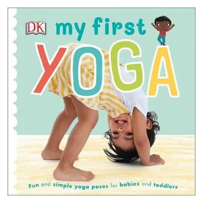 My First Yoga - DK