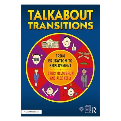 Talkabout Transitions - McLoughlin, Chris a Kelly, Alex (Managing director of Alex Kelly Ltd a 