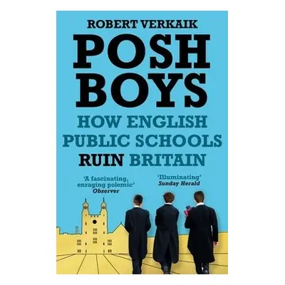 Posh Boys - Verkaik, Robert