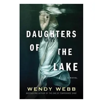 Daughters of the Lake - Webb, Wendy