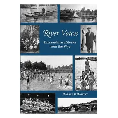 River Voices - O'Mahony, Marsha