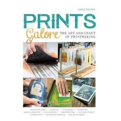 Prints Galore - Franke, Angie