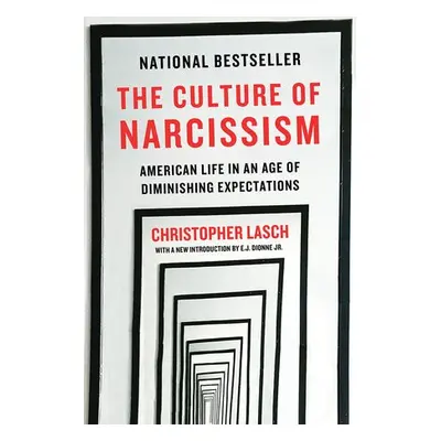 Culture of Narcissism - Lasch, Christopher