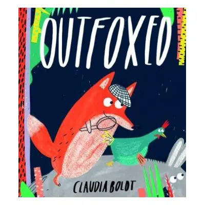 Outfoxed - Boldt, Claudia