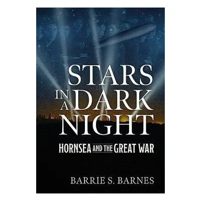 Stars in a Dark Night - Barnes, B.S.