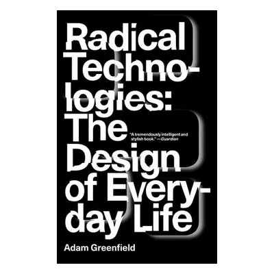 Radical Technologies - Greenfield, Adam