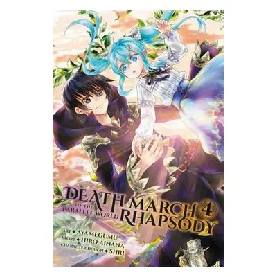 Death March to the Parallel World Rhapsody, Vol. 4 (manga) - Ainana, Hiro