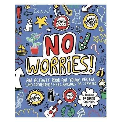 No Worries! Mindful Kids - Murray, Lily a Coombes, Dr. Sharie, Ed.D, MA (PsychPsych), DHypPsych(