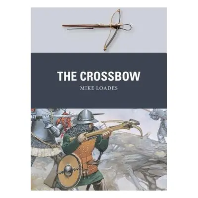 Crossbow - Loades, Mike