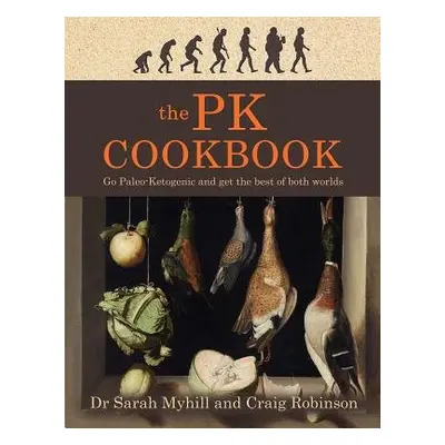 PK Cookbook - Myhill, Sarah a Robinson, Craig