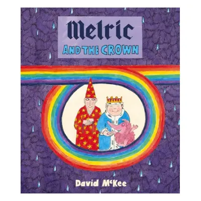 Melric and the Crown - McKee, David