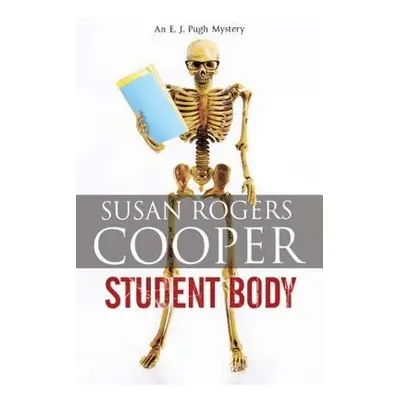 Student Body - Cooper, Susan Rogers (Author)