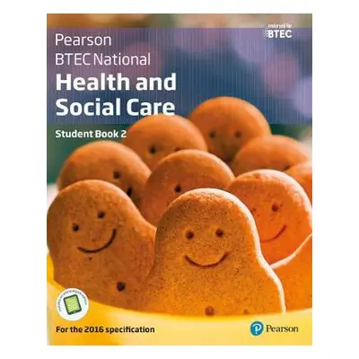 BTEC National Health and Social Care Student Book 2 - Aldworth, Carolyn a Matthews, Nicola a Hoc