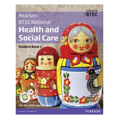 BTEC National Health and Social Care Student Book 1 - Billingham, Marilyn a Davenport, Pamela a 