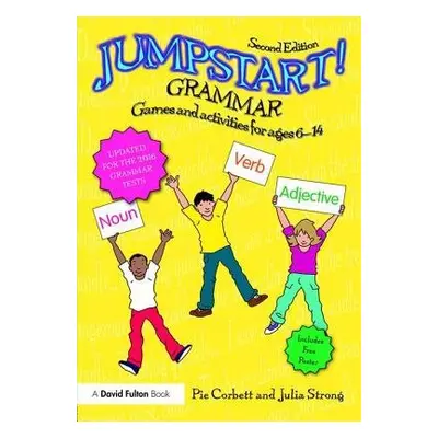 Jumpstart! Grammar - Corbett, Pie (Freelance writer, poet and educational consultant, UK) a Stro