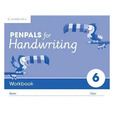 Penpals for Handwriting Year 6 Workbook (Pack of 10) - Budgell, Gill a Ruttle, Kate