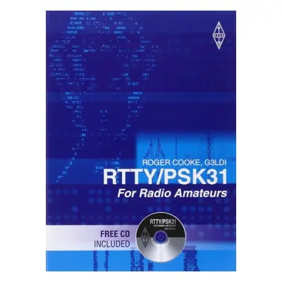 RTTY/PSK31 for Radio Amateurs - Cooke, Roger