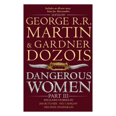 Dangerous Women Part 3