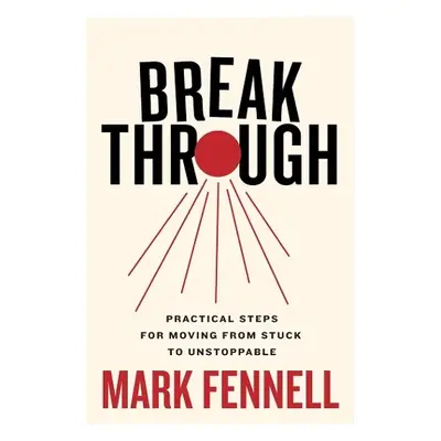 Break Through - Fennell, Mark