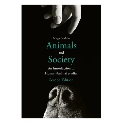 Animals and Society - DeMello, Margo