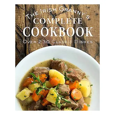 Irish Granny's Complete Cookbook