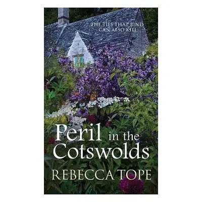 Peril in the Cotswolds - Tope, Rebecca (Author)