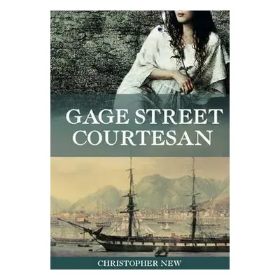 Gage Street Courtesan - New, Christopher