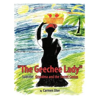 "The Geechee Lady" - Uter, Carmen