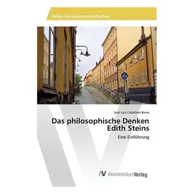 philosophische Denken Edith Steins - Caballero Bono Jose Luis