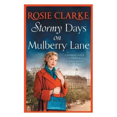 Stormy Days On Mulberry Lane - Clarke, Rosie