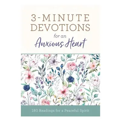 3-Minute Devotions for an Anxious Heart - Hang, Linda