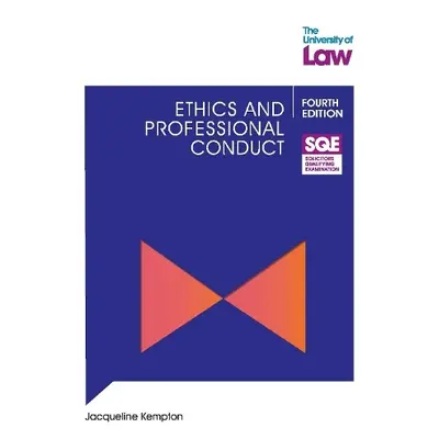 SQE - Ethics and Professional Conduct 4e - Kempton, Jacqui