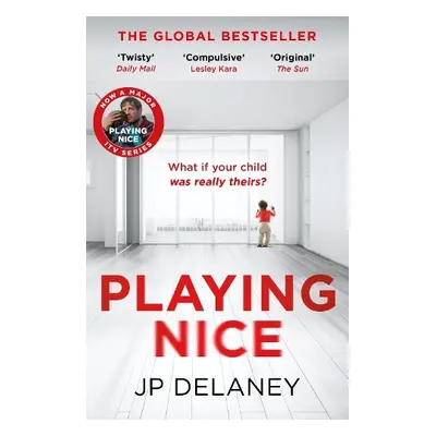 Playing Nice - Delaney, JP