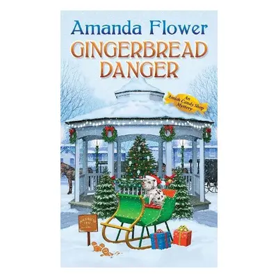 Gingerbread Danger - Flower, Amanda