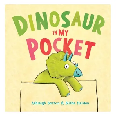 Dinosaur in My Pocket - Barton, Ashleigh (Author)