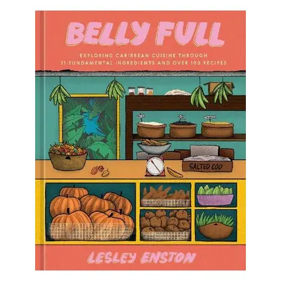 Belly Full - Enston, Lesley