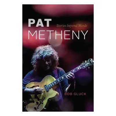 Pat Metheny - Gluck, Bob